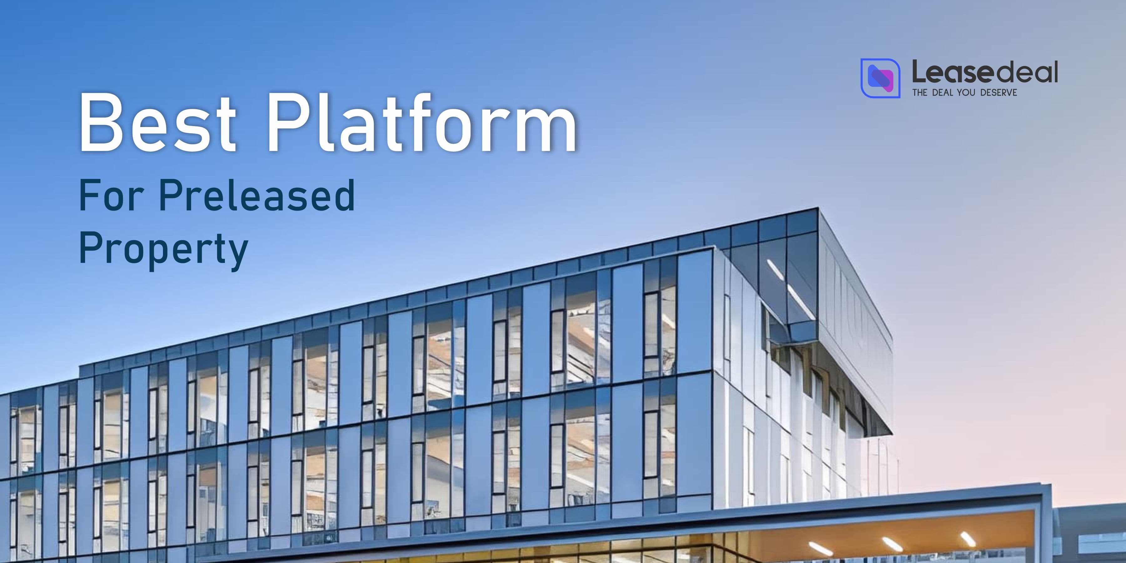 Best Platform For Preleased Property In Ahmedabad