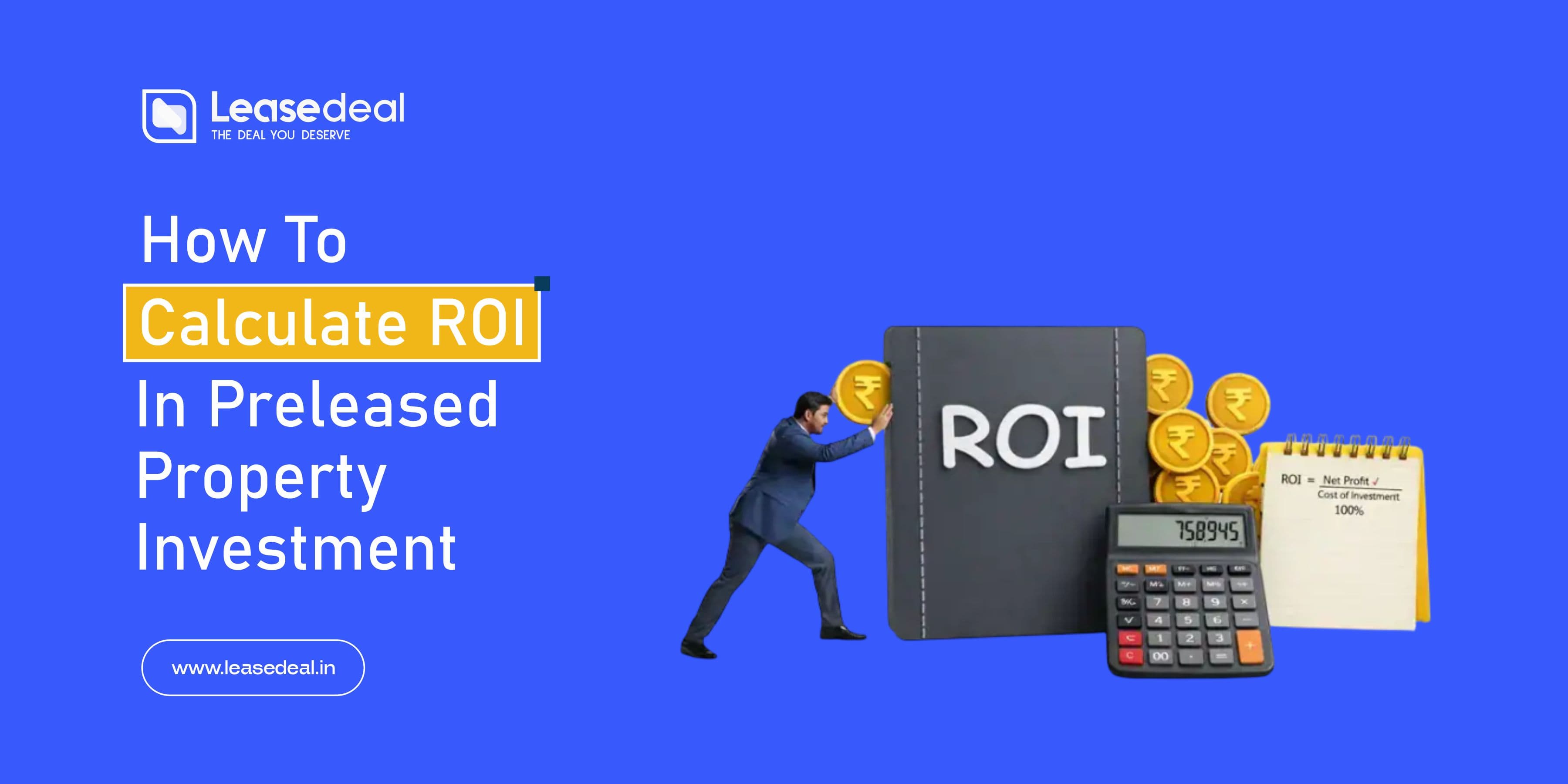 Calculate ROI In Preleased Property Investment