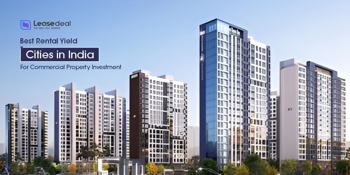 Best Rental Yield Cities in India for Commercial Property Investment