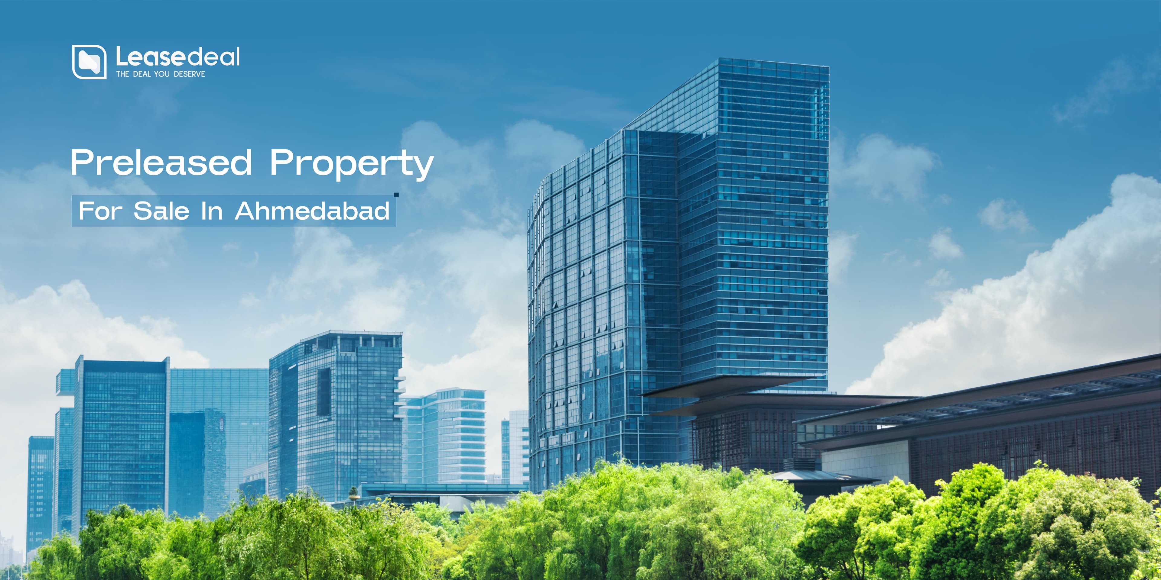 Preleased Property For Sale In Ahmedabad