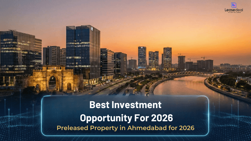 Best Preleased Property in Ahmedabad for 2026