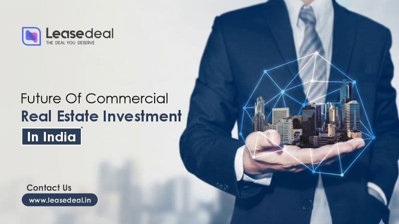 Future of Commercial Real Estate Investment in India - Pre-leased commercial property investment guide and insights for Ahmedabad real estate market